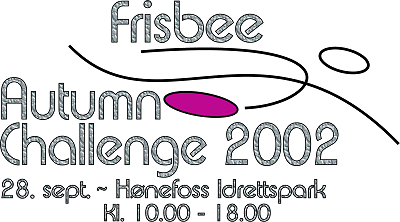 Frisbee Autumn Challenge - 28. september 2002 - Hnefoss Idrettspark