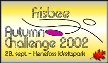 Info om Frisbee Autumn Challenge - 2002
