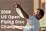 US Open Flying Disc Championships - 2008